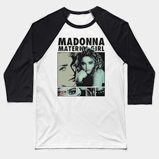 Madonna Material Girl 90s Baseball T-Shirt